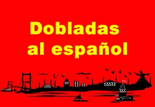 series turcas dobladas al español